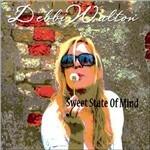 Sweet Taste of Mind - CD Audio di Debbi Walton