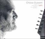 I Am - CD Audio di Chicco Gussoni