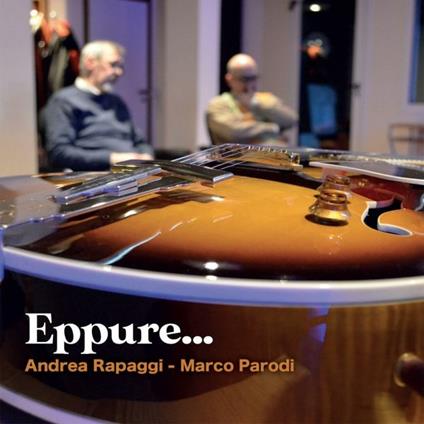 Eppure - CD Audio di Andrea Rapaggi