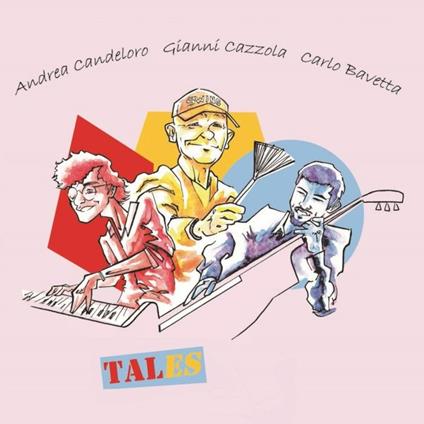 Tales - CD Audio di Gianni Cazzola