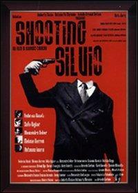 Shooting Silvio (DVD) di Berardo Carboni - DVD