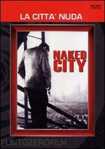 La città nuda (DVD)