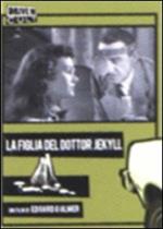 La figlia del dottor Jekyll