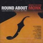 Round About Monk - CD Audio di Michele Calgaro