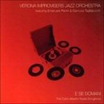 E se domani - CD Audio di Verona Improvisers Jazz Orchestra