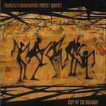 Keep Up the Dialogue - CD Audio di Francesco Branciamore