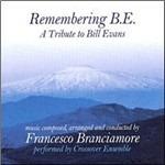 Remembering Bill Evans - CD Audio di Francesco Branciamore