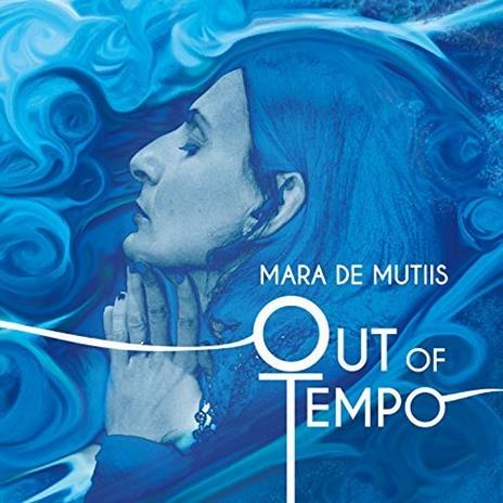 Out of Tempo - CD Audio di Mara De Mutiis