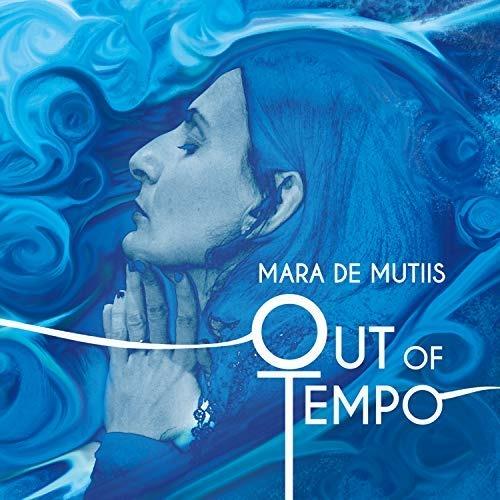 Out of Tempo - CD Audio di Mara De Mutiis