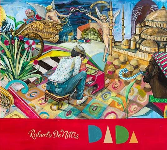 Dada - CD Audio di Roberto De Nittis