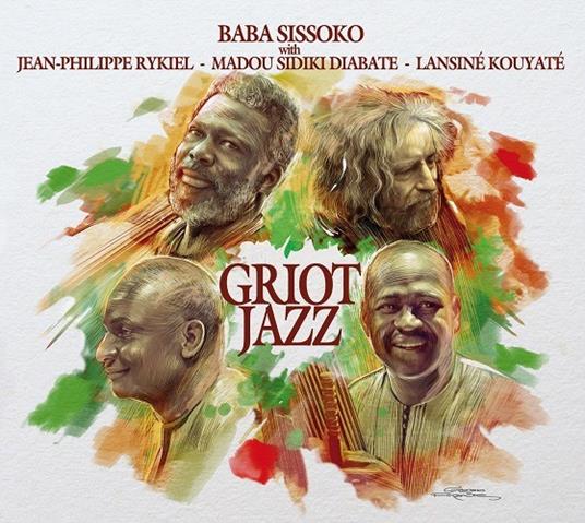 Griot Jazz - CD Audio di Baba Sissoko