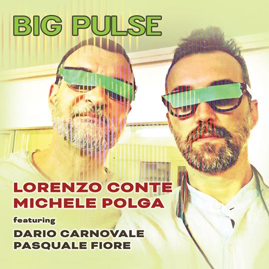 Big Pulse - CD Audio di Lorenzo Conte