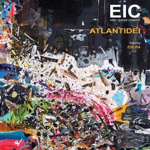 Atlantidei - CD Audio di EIC (Eden Inverted Collective)