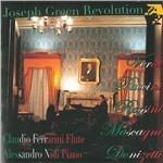 Joseph Green Revolution (Trascrizioni per flauto e pianoforte di opere famose)
