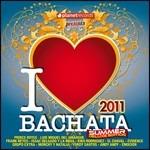 I Love Bachata 2011 (Summer Deluxe Edition) - CD Audio