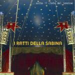 Sotto il cielo del tendone - CD Audio di Ratti della Sabina