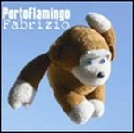Fabrizio - CD Audio di Porto Flamingo