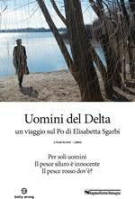 Uomini del delta. Con libro (3 DVD)