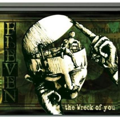 The Wreck Of You - CD Audio di Fleven