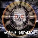 Mitakuye - CD Audio di Agabus