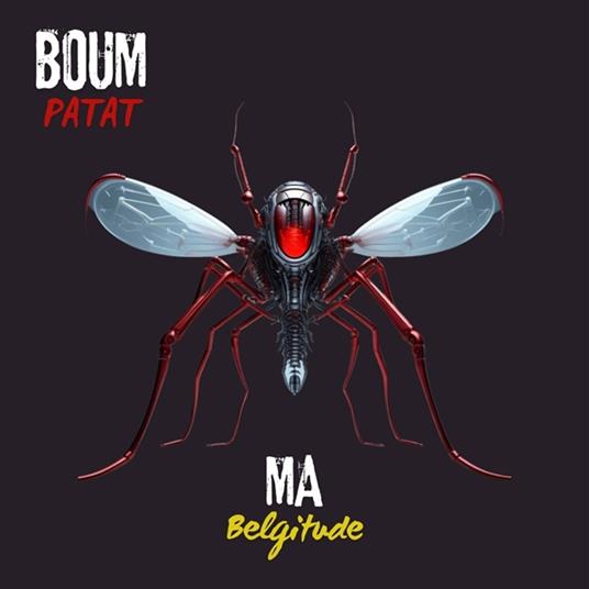 Ma Belgitude - CD Audio di Boum Patat