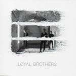 Loyal Brothers
