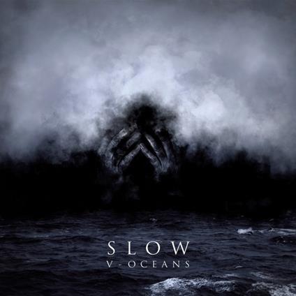 V-Oceans - Vinile LP di Slow