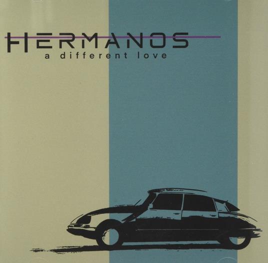 A Different Love - CD Audio di Hermanos
