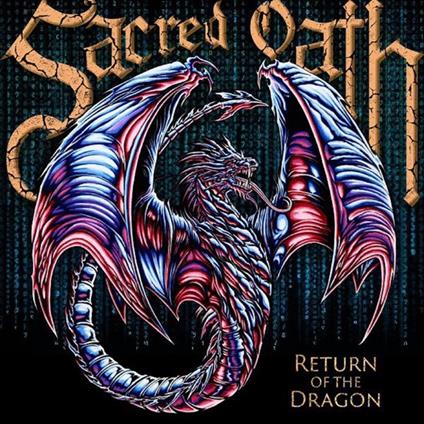 Return Of The Dragon - CD Audio di Sacred Oath