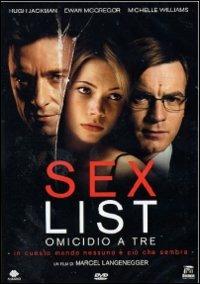 Sex List. Omicidio a tre di Marcel Langenegger - DVD