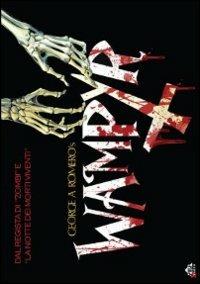Wampyr di George A. Romero - DVD