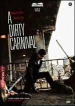 A Dirty Carnival