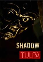 Shadow. Tulpa (2 DVD)