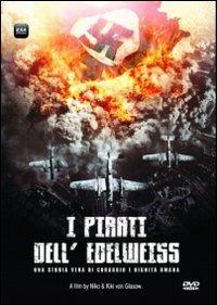 I pirati dell'Edelweiss (DVD) di Niko von Glasow - DVD