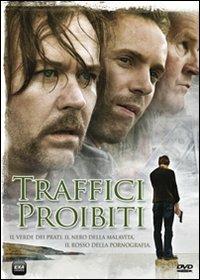 Traffici proibiti di Michael Aimette,John G. Hofmann - DVD