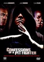Confessions of a Pit Fighter (DVD)