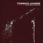 Tossico Amore (Colonna sonora)