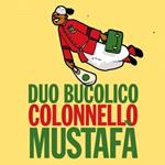 Cantautorato Illogico - Colonnelo Mustafa