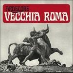 Vecchia Roma - CD Audio di Ardecore