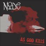 As God Kills - CD Audio di Node
