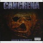 Cancrena - CD Audio di Hidden Depravity