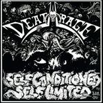 Seld Conditioned, Self Limited