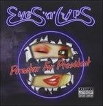 Pornstar for President - CD Audio di Eyes n' Lips