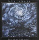 Towards the Light - CD Audio di Dominhate