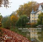 Geoffrey Alvarez - Holderlinfenster (2 Cd)