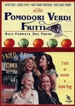Pomodori verdi fritti alla fermata del treno (DVD)