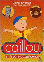 Caillou e i suoi piccoli amici (2 DVD)