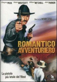 Romantico avventuriero. Il fuorilegge del Texas di Henry King - DVD