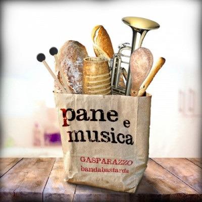 Pane e musica - CD Audio di Gasparazzo Bandabastarda