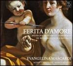 Ferita d'amore - CD Audio di Bellerofonte Castaldi,Marco Beasley,Evangelina Mascardi